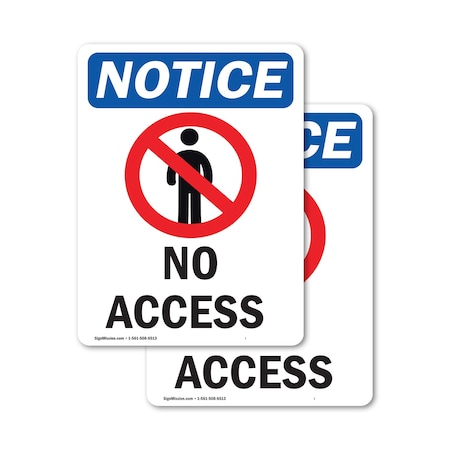 Signmission No Access Sign, Vinyl Decal, 5in W x 7in L, 2PK OS-2PACK-NS-D-57-V-14344