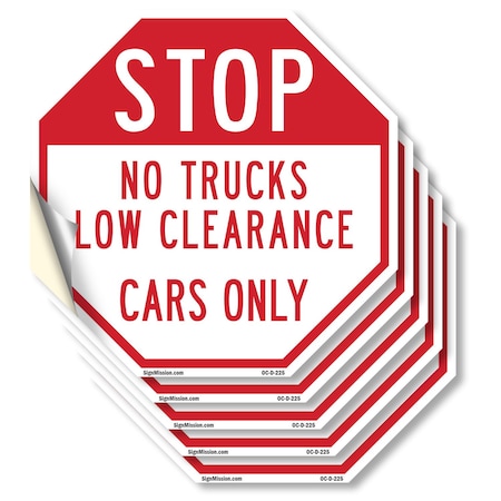 Signmission Stop No Trucks Low Clearance Cars O, 6 inch X 6 inch, Vinyl Decal, 5PK OC-D-5PACK-6-225