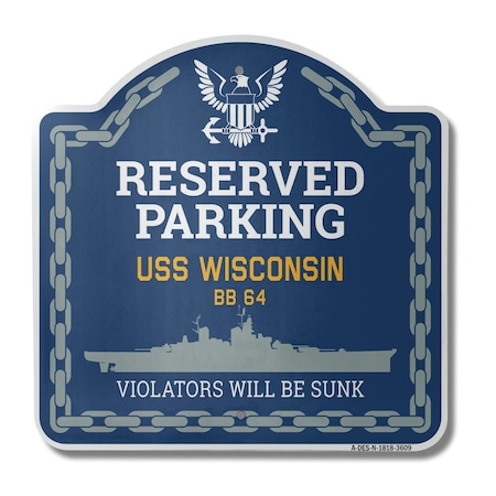 Signmission USS WISCONSIN BB 64, 18 Inch x 18 Inch, Heavy Gauge Aluminum A-DES-N-1818-3609