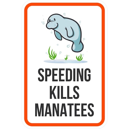 Lyle Speeding Kills Manatees, 12x18, Engineer Grade, White G-3541-EG_12x18