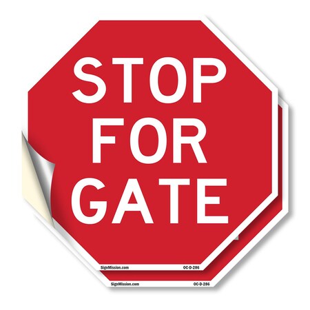 Signmission Stop For Gate, 4 inch X 4 inch, Vinyl Decal, 2PK OC-D-2PACK-4-286