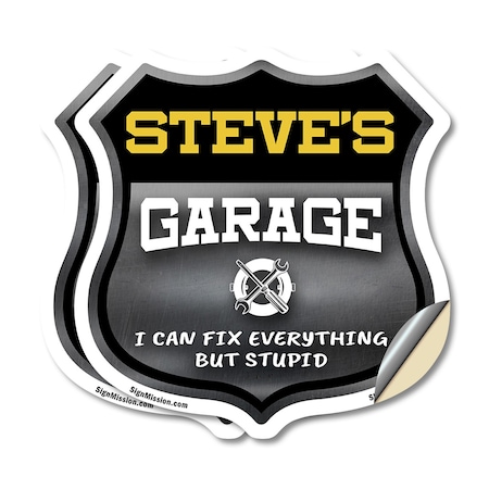 Signmission Steve's Garage I Can Fix Everything But Stupid, 4 inch X 4 inch, Vinyl Decal, 2PK SHI-D-2PACK-4-490-STEVE