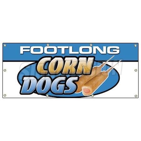 Signmission FOOTLONG CORN DOGS BANNER SIGN deep fried batter stick corny dog meal B-96 Footlong Corn Dogs