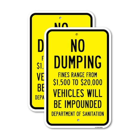 Signmission No Dumping Fines Range From $1 500 To $20 000, 18'' X 24'' 2 Signs, Heavy Gauge Aluminum, 2PK A-1824-2PACK-25093