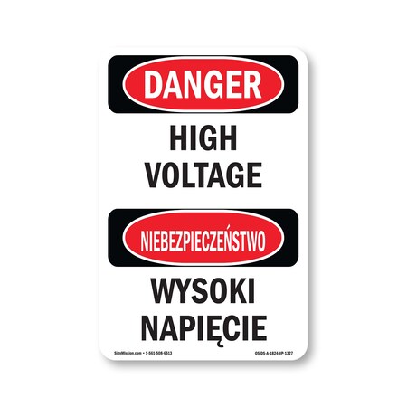 Signmission Safety Sign, OSHA Danger, 24" Height, Aluminum, High Voltage Bilingual, 1824-VP-1327 OS-DS-A-1824-VP-1327