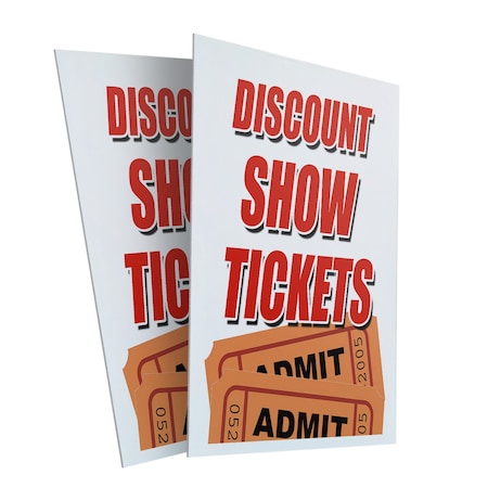 Signmission Discount Show Tickets, Plastic Signs Only 24 Inch x 36 Inch, Corrugated Plastic, 2PK CSB-2436-2PACK-Discount Show Tickets