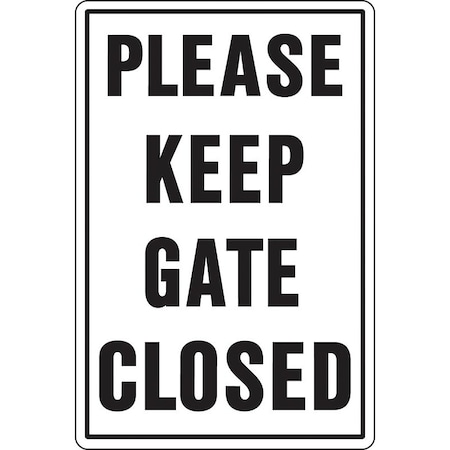 Hy-Ko Rural and Urban Sign, PLEASE KEEP GATE CLOSED, Black Legend, 18 in L x 12 in W Dimensions 20523