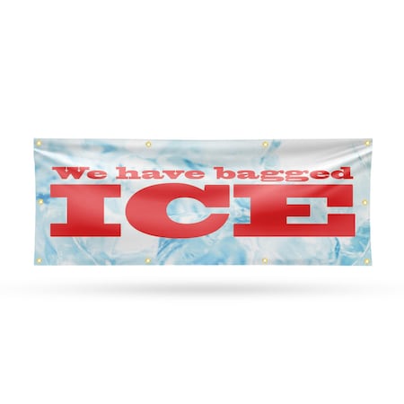 Signmission We Have Bagged Ice, 36 Inch x 96 Inch, Vinyl Banner B-96-30930