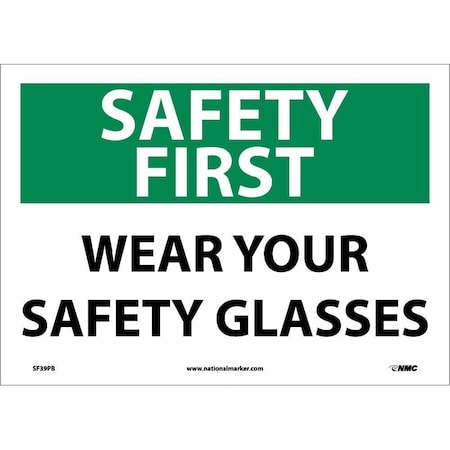 Nmc Safety First Wear Your Safety Glasses Sign SF39PB