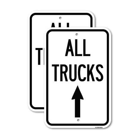 Signmission Driveway Sign All Trucks Move Ahead with Up Arrow, 18'' X 24'' 2 Signs, Heavy Gauge Aluminum, 2PK A-1824-2PACK-24131