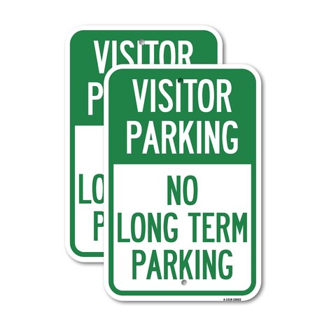 Signmission Reserved Parking Sign Visitor Parking No Long-Term Park, 12'' X 18'', Heavy Gauge Aluminum, 2PK A-1218-2PACK-23022