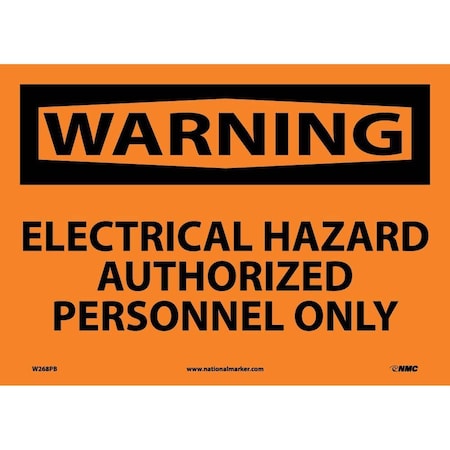 Nmc Warning Electrical Hazard Sign, W268PB W268PB