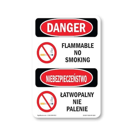 Signmission OSHA Danger Sign, Flammable No Smoking Bilingual, 24in X 18in Rigid Plastic, OS-DS-P-1824-VP-1824 OS-DS-P-1824-VP-1824