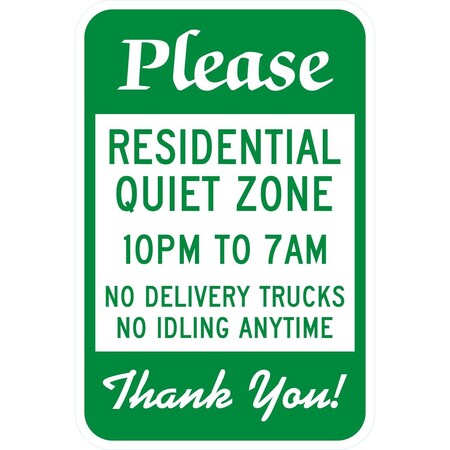Lyle Please, Residential Quiet Zone 10 PM To 7 AM, No Delivery T, 12x18, High Intensity Prismatic, White G-4333-HI_12x18