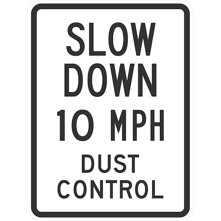 Lyle Slow Down 10 Mph Dust Control, 18x24, High Intensity Prismatic, White G-10674-HI_18x24