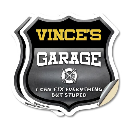 Signmission Vince's Garage I Can Fix Everything But Stupid, 6 inch X 6 inch, Vinyl Decal, 2PK SHI-D-2PACK-6-490-VINCE