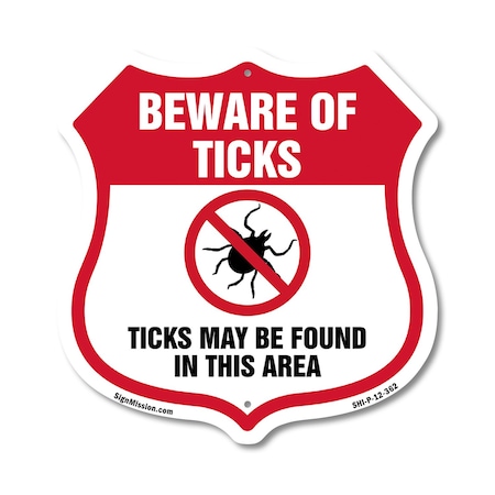 Signmission Beware Of Ticks Shield Sign Ticks May Be, 12 Inch X 12 Inch, Plastic Sign SHI-P-12-362