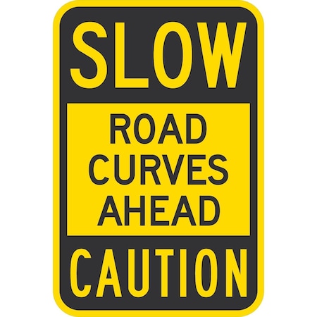 Lyle Slow Road Curves Ahead Caution, 12x18, Non-Reflective, Yellow G-4887-NA_12x18
