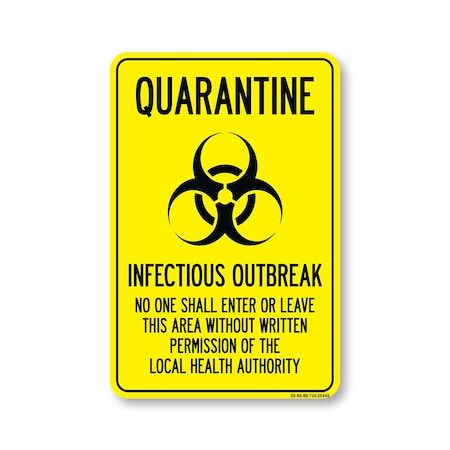 Signmission PSA Quarantine Infectious Outbreak No One Shall Enter Leave 10in X 7in Wall Graphic, NS-RD-710-25446 OS-NS-RD-710-25446