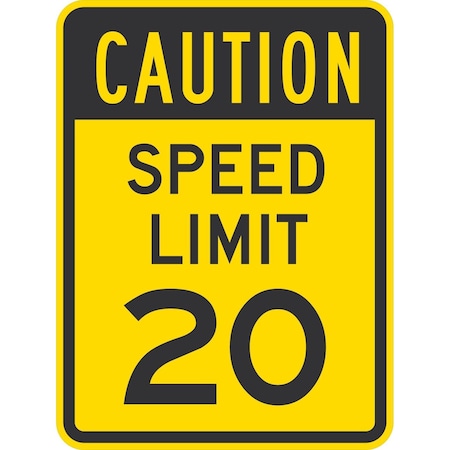 Lyle Caution Speed Limit 20, 18x24, Non-Reflective, Yellow G-11260-NA_18x24