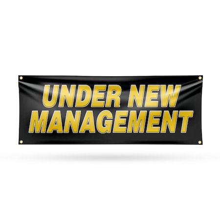 Signmission Under New Management, 18 Inch x 48 Inch, Vinyl Banner B-30898