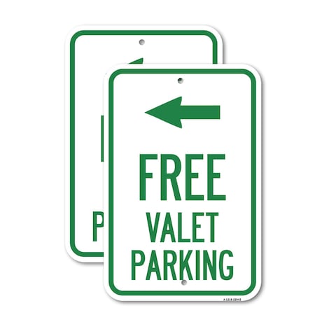 Signmission Free Valet Parking with Left Arrow, 12'' X 18'' 2 Signs, Heavy Gauge Aluminum, 2PK A-1218-2PACK-23943