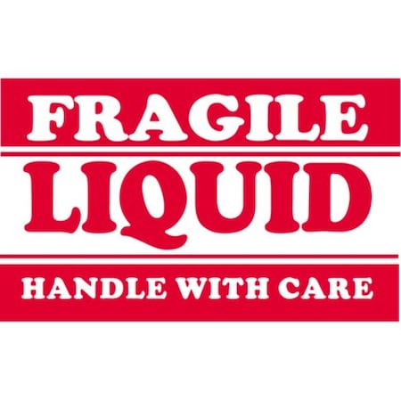 Tape Logic Labels, "Fragile - Liquid - Handle With Care", 3" x 5", Red/White, 500/Roll DL1300