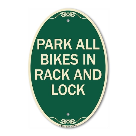 Signmission Park All Bikes in Rack and Lock Sign, 12 Inch X 18 Inch Architectural Oval, Heavy Gauge Aluminum A-OV-G-1218-23498