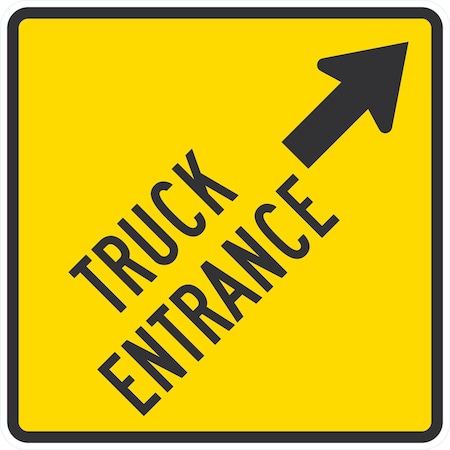 Lyle Truck Entrance (with Right Arrow), 24x24, Engineer Grade, Yellow G-12712-EG_24x24
