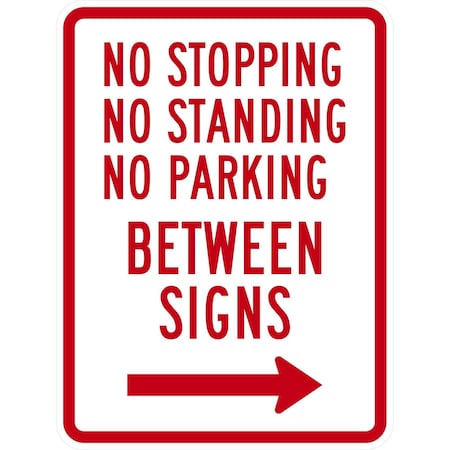 Lyle No Stopping Standing or Parking Between Signs with Right, 18x24, Engineer Grade, White G-10007-EG_18x24