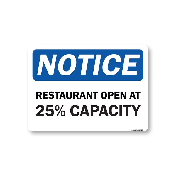 Signmission Public Safety, 7" Height, Aluminum, 10" X 7", Notice Restaurant Open At 25% Capacity OS-NS-A-710-25461 - main