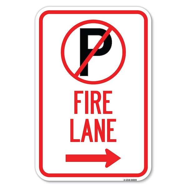 Signmission Fire Lane No Parking Symbol and Right Arrow, 12 Inch x 18 Inch 1 Sign, Heavy Gauge Aluminum A-1218-24019 - main