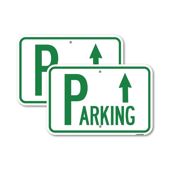 Signmission Parking with Arrow Pointing Up, 18'' X 24'' 2 Signs, Heavy Gauge Aluminum, 2PK A-1824-2PACK-24515 - main