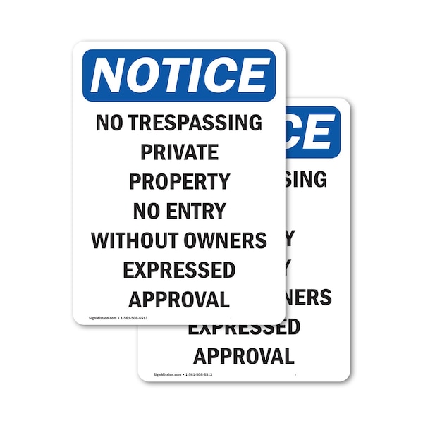 Signmission No Trespassing Private Property OSHA Notice Sign, Vinyl Decal, 7in W x 10in L, 2PK OS-2PACK-NS-D-710-V-14979 - main