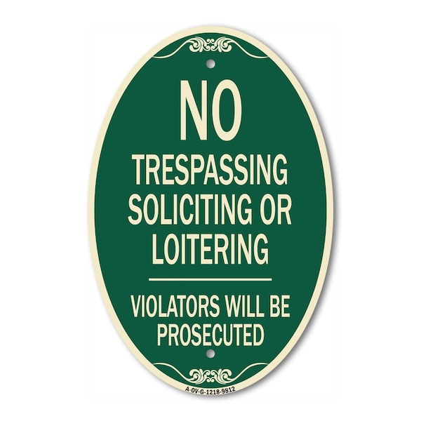 Signmission No Trespassing Soliciting Or Loitering Violat, 12 Inch X 18 Inch Designer, Heavy Gauge Aluminum A-OV-G-1218-9812 - main