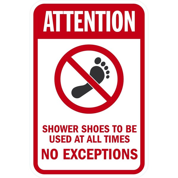 Lyle Attention, Shower Shoes To Be Used At All Times No, 12x18, Non-Reflective, White G-4721-NA_12x18 - main