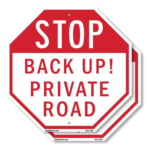 Signmission Stop Back Up! Private Road, 10 inch X 10 inch, Aluminum Metal Signs, 2PK OC-A-2PACK-10-232 - main