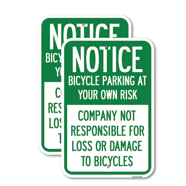 Signmission Bicycle Parking at Your Own Risk Company Not Responsibl, 12'' X 18'', Heavy Gauge Aluminum, 2PK A-1218-2PACK-24323 - main