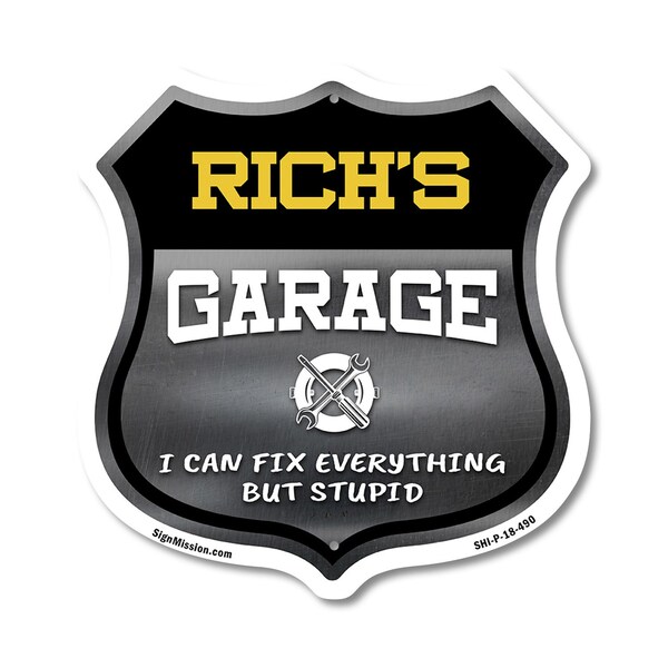 Signmission Rich's Garage I Can Fix Everything But Stupid, 18 Inch X 18 Inch, Plastic Sign SHI-P-18-490-RICH - main