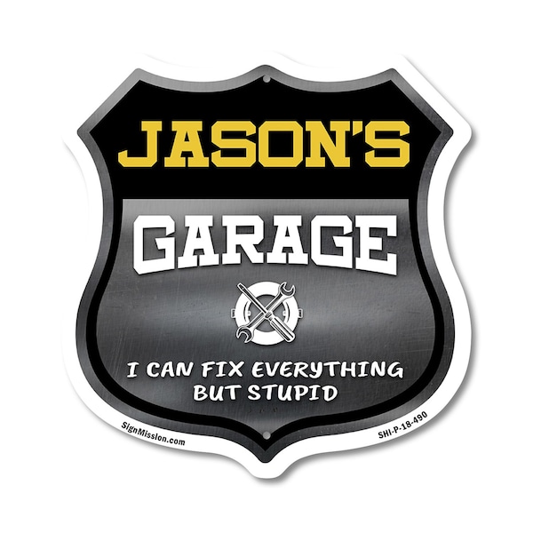 Signmission Jason's Garage I Can Fix Everything But Stupid, 18 Inch X 18 Inch, Plastic Sign SHI-P-18-490-JASON - main
