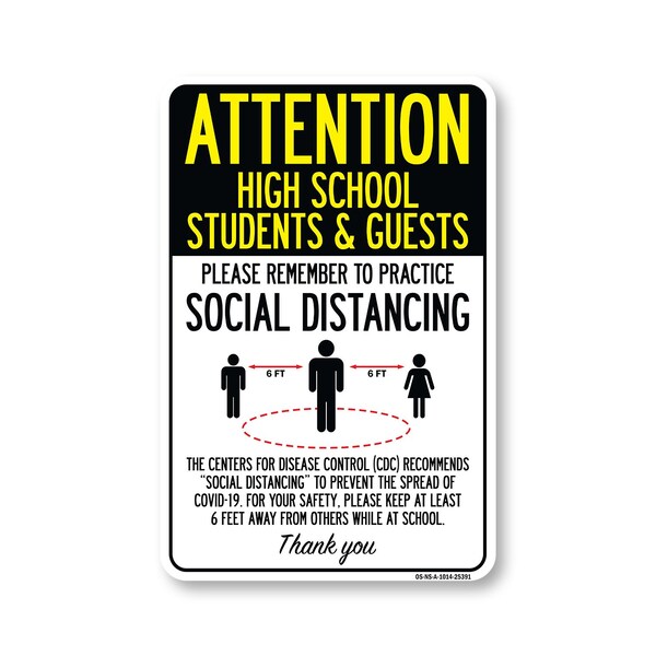 Signmission High School Students And Guests Practice Social Distancing, 14inX10in Aluminum, OS-NS-A-1014-25391 OS-NS-A-1014-25391 - main