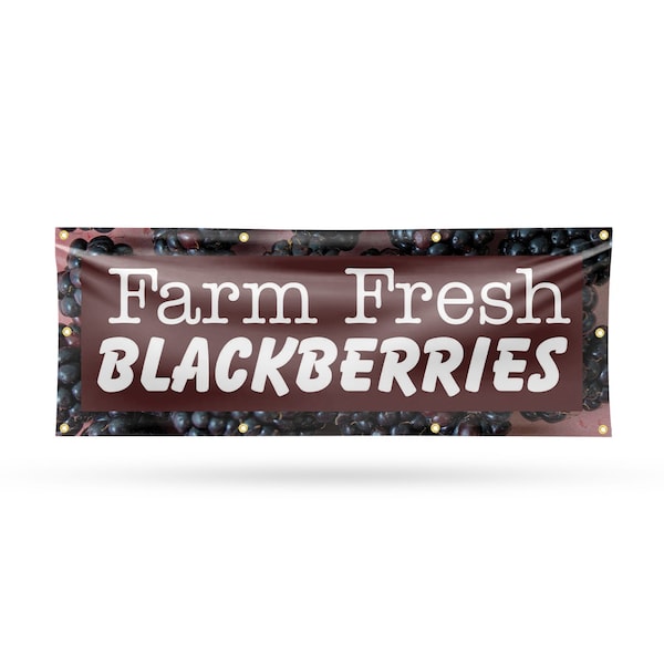 Signmission Farm Fresh Blackberries, 36 Inch x 96 Inch, Vinyl Banner B-96-30579 - main