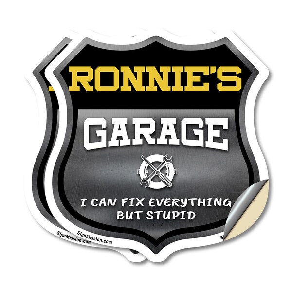 Signmission Ronnie's Garage I Can Fix Everything But Stupid, 6 inch X 6 inch, Vinyl Decal, 2PK SHI-D-2PACK-6-490-RONNIE - main