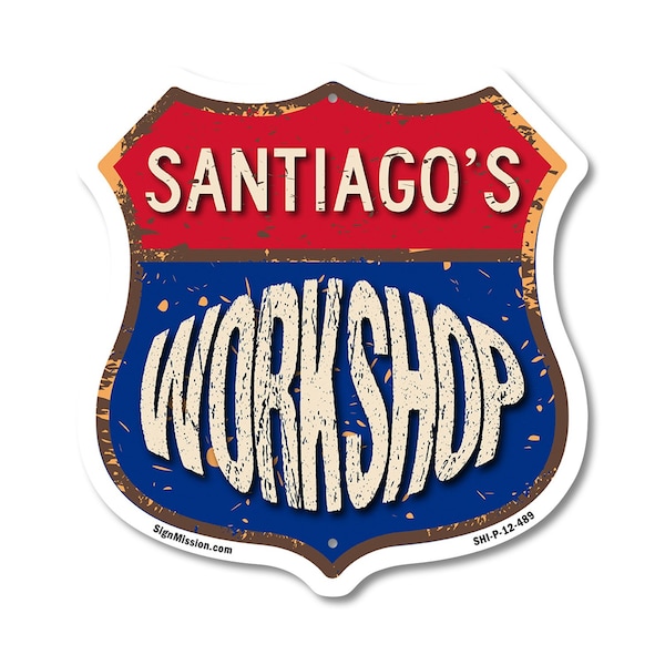 Signmission Santiago's Workshop, 12 Inch X 12 Inch, Plastic Sign SHI-P-12-489-SANTIAGO - main
