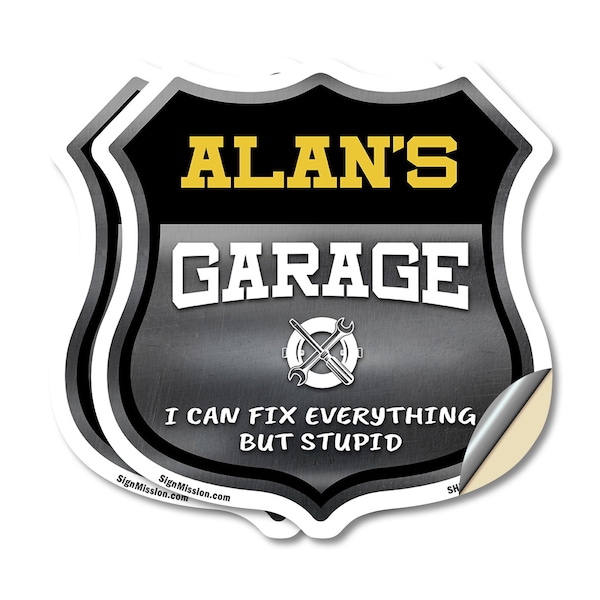 Signmission Alan's Garage I Can Fix Everything But Stupid, 18 inch X 18 inch, Vinyl Decal, 2PK SHI-D-2PACK-18-490-ALAN - main