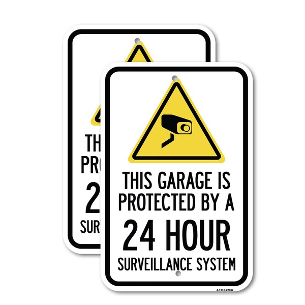 Signmission This Garage Is Protected by A 24 Hour Surveillance Syst, 12'' X 18'', Heavy Gauge Aluminum, 2PK A-1218-2PACK-22817 - main