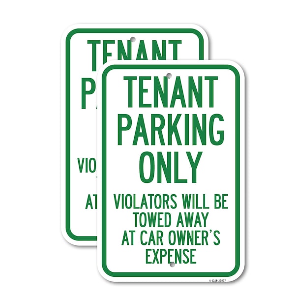 Signmission Tenant Parking Only Violators Will Be Towed Away at Car, 12'' X 18'', Heavy Gauge Aluminum, 2PK A-1218-2PACK-22827 - main