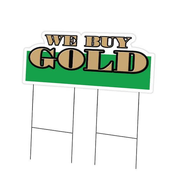 Signmission We Buy Gold Yard Sign & Stake outdoor plastic coroplast window, C-DC-2436-We Buy Gold C-DC-2436-We Buy Gold - main