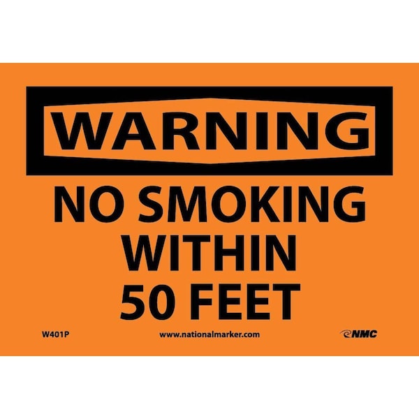 Nmc Warning No Smoking Within 50 Feet Sign, W401P W401P - main