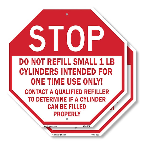 Signmission Stop Do Not Refill Small 1 Lb. Cyli, 10 inch X 10 inch, Aluminum Metal Signs, 2PK OC-A-2PACK-10-252 - main